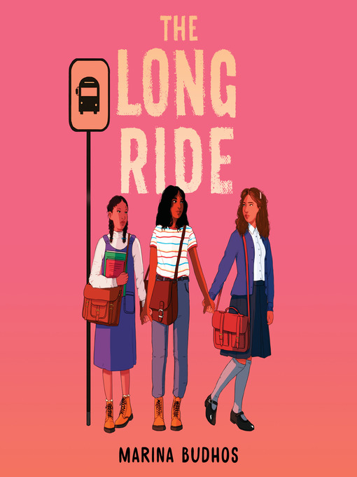 Title details for The Long Ride by Marina Budhos - Available
